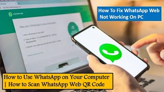 How To Fix WhatsApp Web Not Working On PC screenshot 2