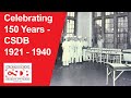 Celebrating 150 Years: CSDB 1921 - 1940