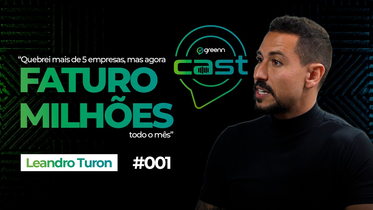 Greenn Cast #01: Leandro Turon