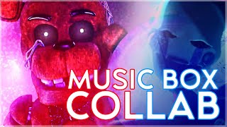 SFM / FNAF ► Collab Part: Music Box Remix