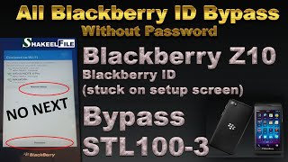 Blackberry Z10 STL100-3 (RFF91LW) Blackberry ID bypass | Blackberry Stuck on Setup Screen bypass screenshot 3