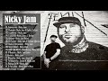 Nicky Jam Grandes Exitos   Mejores Canciones Nicky Jam 2020