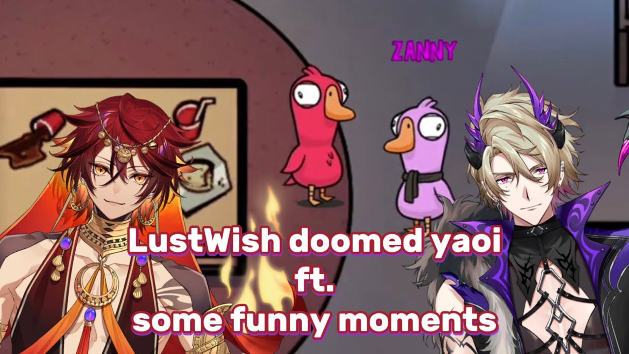 LustWish doomed yaoi in goose goose duck ft. some funny moments