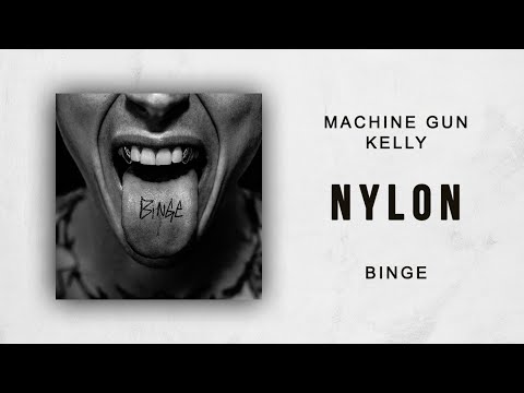NYLON - Machine Gun Kelly
