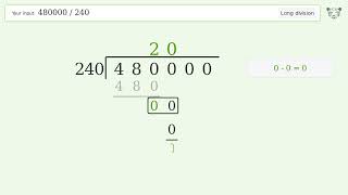 480000/240 Long Division — Step-by-Step | Tiger Algebra Solver