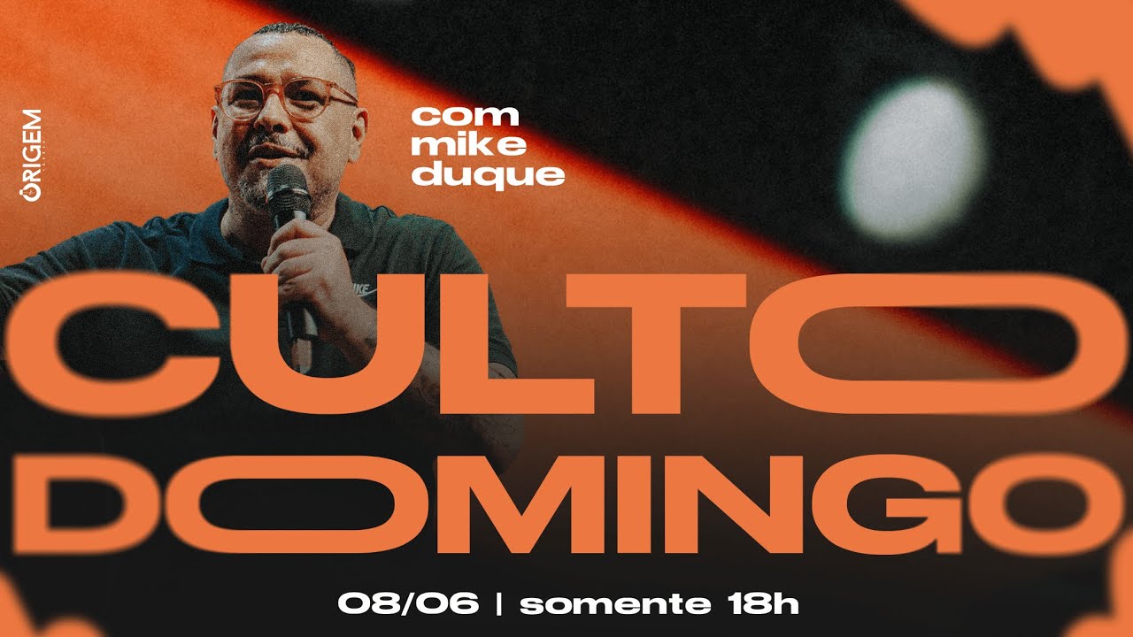 Pr Mike Duque // Origem Igreja // 08-06-2025