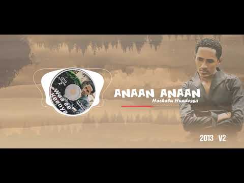 Hachalu Hundessa - Anaan Anaan