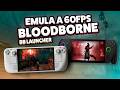Bloodborne a 60FPS en Steam Deck & Handheld PC! Tutorial completo🔥