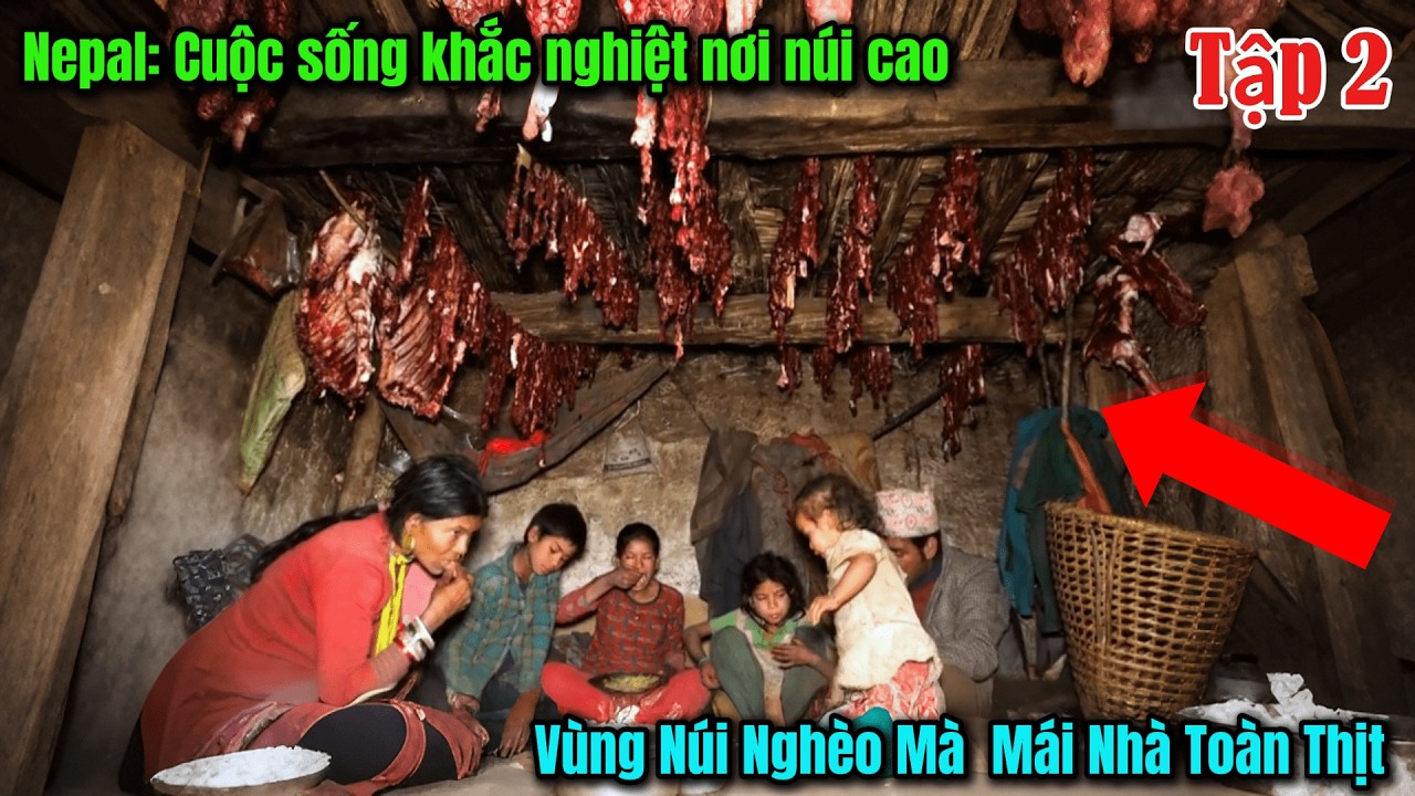 Tập2 - Nepal trên đỉnh nghèo khó – Cuộc sống ẩn mình sau dãy Himalaya
