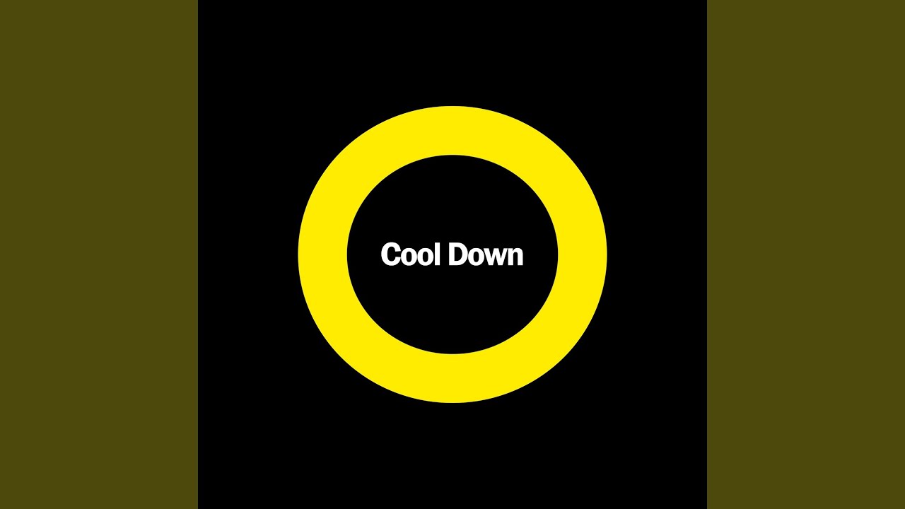 Watch Cool Down on YouTube Watch Cool Down on YouTube