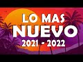 Reggaeton Mix 2021 ☘🎶 The Best of Reggaeton 2021 ☘🎶 Mix Canciones De Moda 🎶 Lo Mas Nuevo