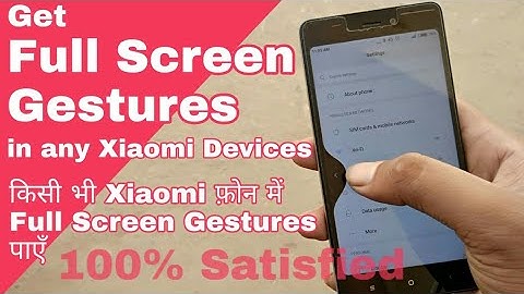 Get Full Screen Gestures in any Android Devices