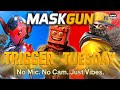 MASKGUN TRIGGER TUESDAY Morning LIVE Mojo MaskGun MASKGUN TRIGGER TUESDAY Morning LIVE Mojo MaskGun