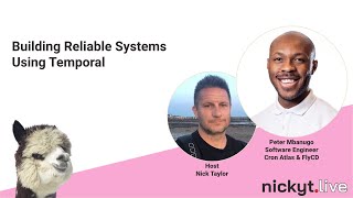Building Reliable Systems Using Temporal