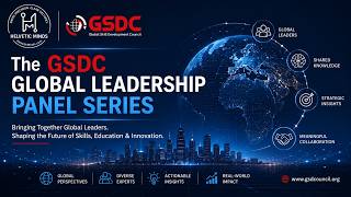 AI, Education & the Future of Work | The GSDC Global Leadership Panel Series