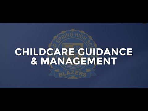 Clear Spring High School Childcare Guidance & Management