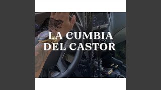 La Cumbia Del Castor La Cumbia Del Castor