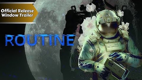 Routine – Official Release Window Trailer | Gamescom 2025