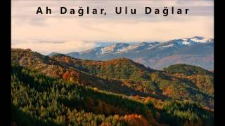 Ah Dağlar, Ulu Dağlar (Suyu kuydum ileğene) - Elif İsmailova