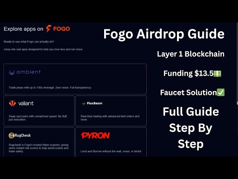 Fogo Chain Airdrop Guide 🔥