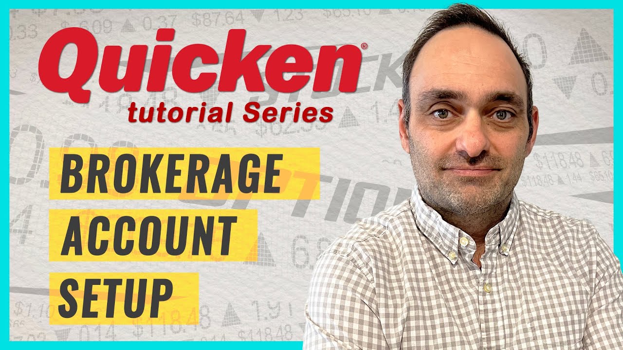Quicken Tutorial How to Set Up Your Brokerage Account! YouTube