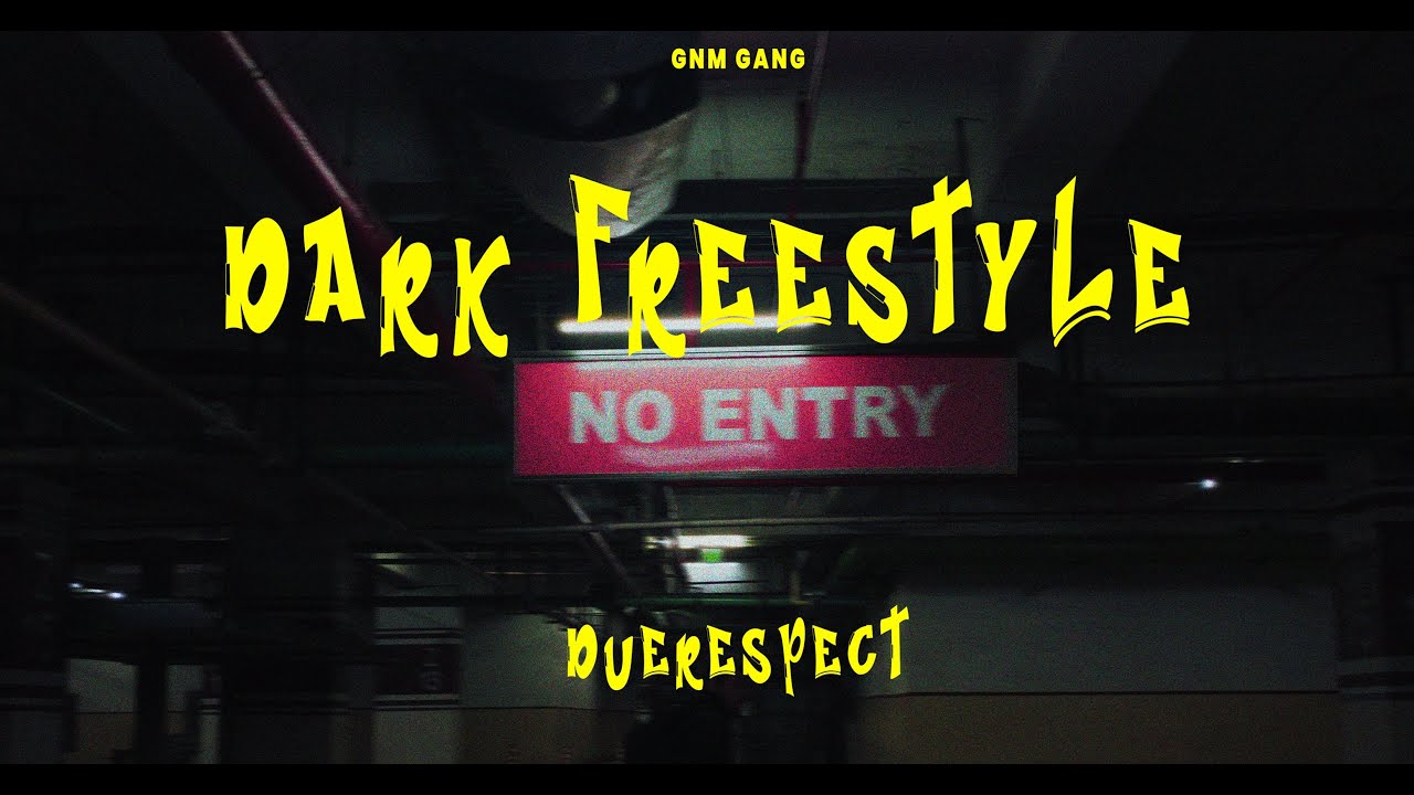 DUERESPECT - DARK FREESTYLE (OFFICIAL MUSIC VIDEO)