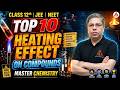 TOP 10 Heating Effects on Compounds | JEE Advanced 2026 Chemistry by Arun Kulshrestha Sir |