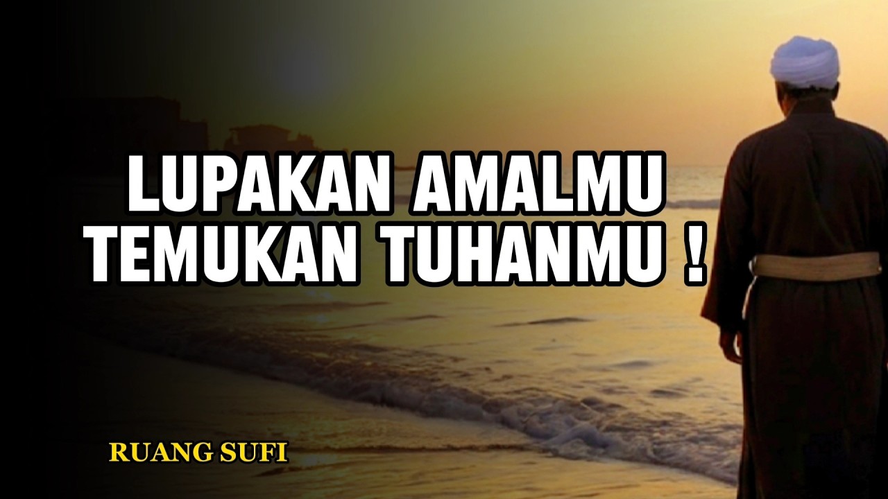 Rahasia Sufi: Mengapa Tajalli Tidak Bisa Dipaksa dengan Amalan Apa Pun? - Ruang Sufi