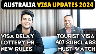 AUSTRALIA LATEST VISA UPDATES  | VISA DELAY, WORK VISA, STUDENT VISA, TOURIST VISA, LOTTERY SYSTEM