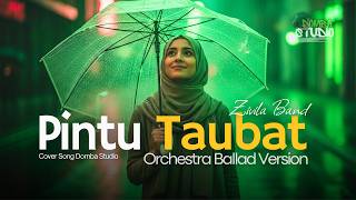 PINTU TAUBAT – ZIVILIA BAND - COVER DOMBA STUDIO - ORCHESTRA BALLAD VERSION