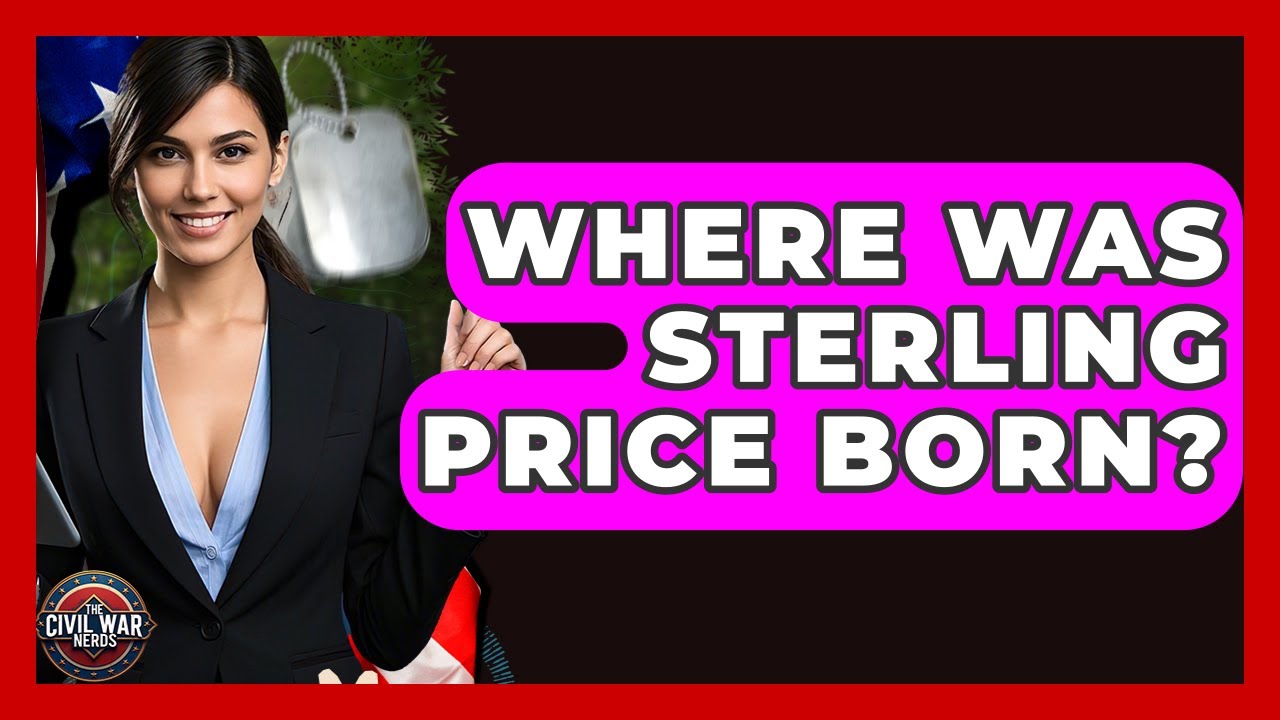 Where Was Sterling Price Born? - The Civil War Nerds