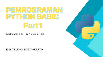 Program Python Dasar - Materi dasar python (Part )