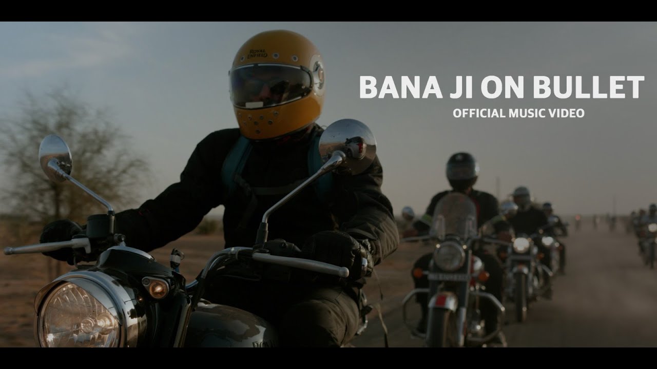 Royal Enfield  Bana Ji On Bullet Official Music Video With Lyrics