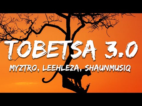 Myztro Leehleza Tobetsa 3 0 Ft Shaunmusiq Ftears Lyrics 
