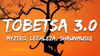 Myztro Leehleza  Tobetsa 30 Ft Shaunmusiq  Ftears s