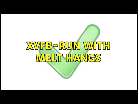 Ubuntu: xvfb-run with melt hangs