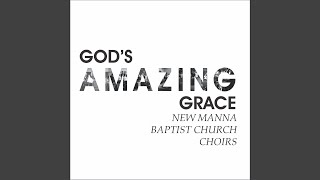God's Amazing Grace Still Amazes Me