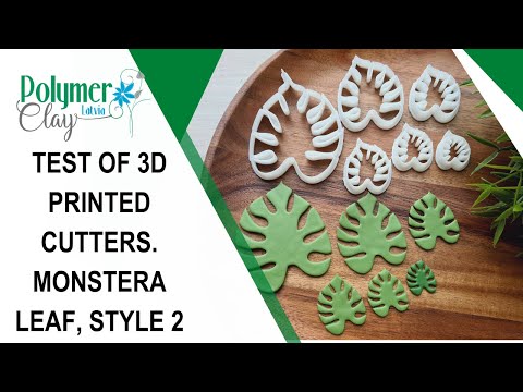 Test of 3D printed cutters. Monstera leaf, Style 2
