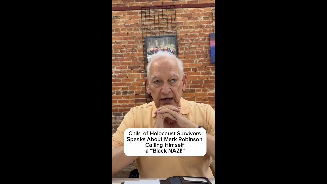 Child of Holocaust Survivors Speaks About Mark Robinson Calling Himself ...