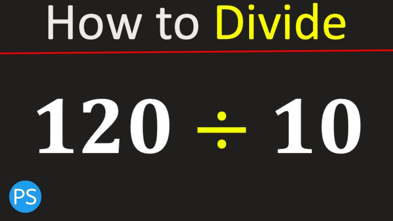 120-divided-by-10-120-10-divide-120-by-10-youtube