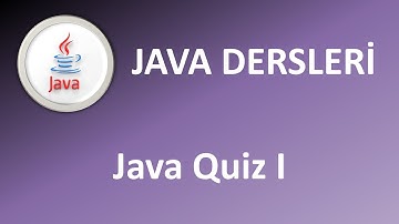 Java Dersleri :  Java Quiz #java #javadersleri