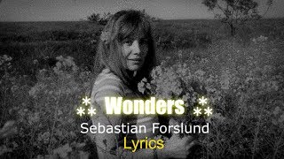 Sebastian Forslund - Wonders Lyrics