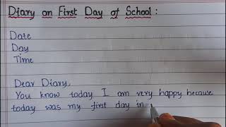Diary Entry On First Day Of School ||Essential Essay Writing ||Diary Entry in English