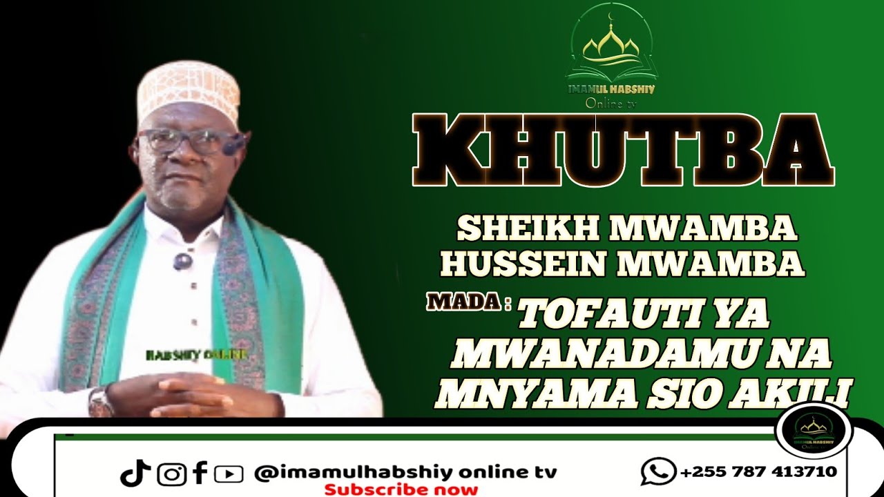 SHEIKH MWAMBA AJA NA KINYUME NA MAARIFA YA MWANADAMU ..TOFAUTI YA MWANADAMU NA MNYAMA SIYO AKILI