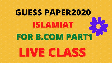 TIPS &GUESS PAPER OF  ISLAMIAT 100%-PAPER PRESENTATION FOR GETTING MARKS