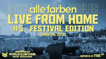 Alle Farben - Live From Home #5 World Club Dome Edition