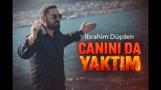 İbrahi̇m Düşden - Caninida Yaktim Roman Havasi Offi̇ci̇al Vi̇deo Kli̇p