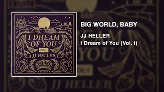 JJ Heller - Big World, Baby (Official Music Video)