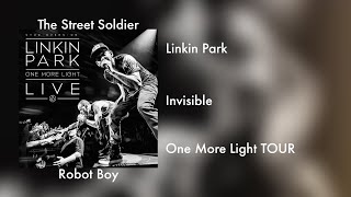 Linkin Park - Invisible (One More Light TOUR) @thestreetsoldier962