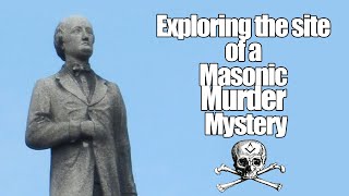 The Morgan Affair! A Kidnapping that almost DESTROYED the FREEMASONS!